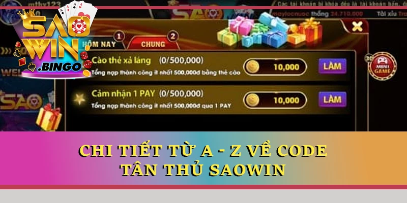 Chi tiết từ A - Z về code tân thủ Saowin